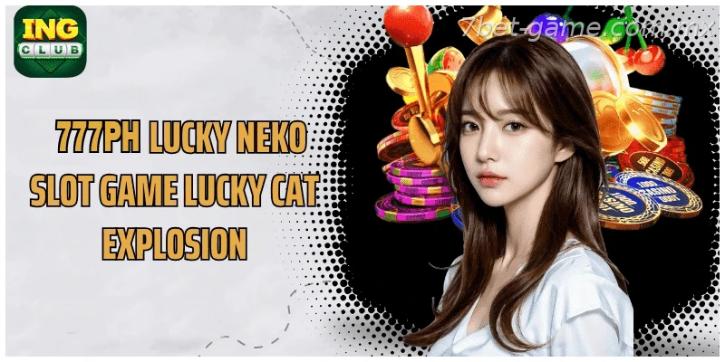 7BET Lucky Neko