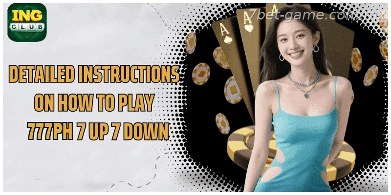How to play 7 Up 7 Down
