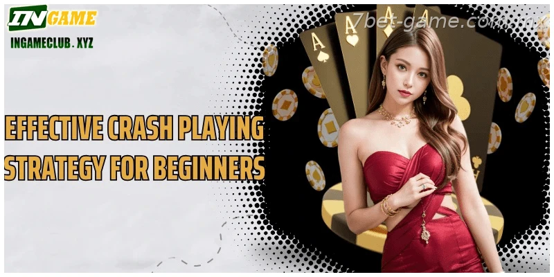 Effective Crash playing strategy for beginners