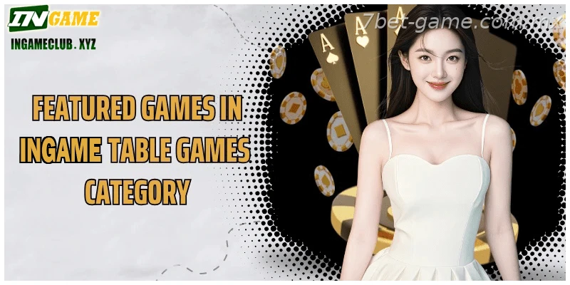 Featured Games in 7BET Table Games Category